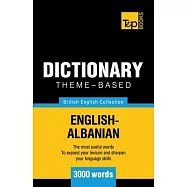 Theme-based dictionary British English-Albanian - 3000 words
