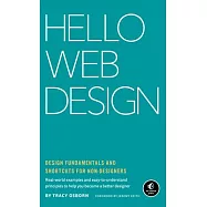 Hello Web Design: Design Fundamentals and Shortcuts for Non-Designers