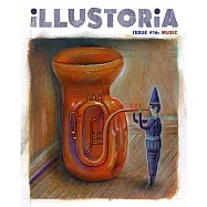 Illustoria: For Creative Kids and Their Grownups: Issue #16: Music: Stories, Comics, DIY