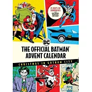 The Official Batman(tm) Advent Calendar: Christmas in Gotham City: 25 Days of Surprises with Mini Books, Mementos, and More! (Batman Books, Fun Holida