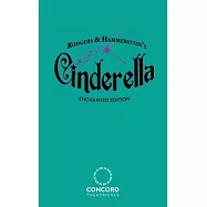 Rodgers & Hammerstein&rsquo;&rsquo;s Cinderella (Enchanted Edition)