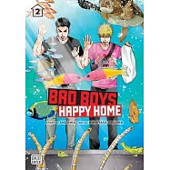 Bad Boys, Happy Home, Vol. 2, Volume 2