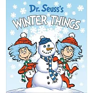 Dr. Seuss&rsquo;&rsquo;s Winter Things