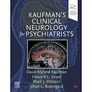 Kaufman&rsquo;&rsquo;s Clinical Neurology for Psychiatrists