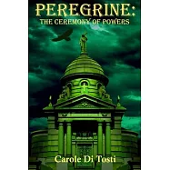 Peregrine: The Ceremony of Powers