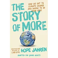 The Story of More: Adapted for Young Adults