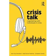 Crisis Talk: Negotiating with Individuals in Crisis