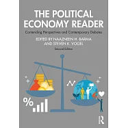 The Political Economy Reader: Contending Perspectives and Contemporary Debates