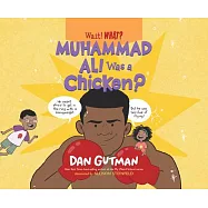 Muhammad Ali Was a Chicken?
