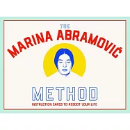 The Abramovic Method: Instruction Cards to Reboot Your Life
