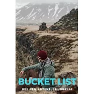 Bucket List - our new adventure journal