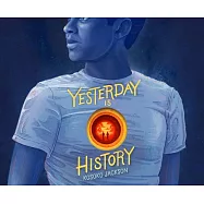 Yesterday Is History