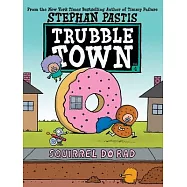 Squirrel Do Bad, Volume 1