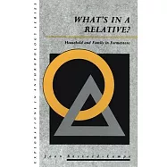 What’’s in a Relative: Household and Family in Formentera