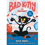 Bad Kitty for President