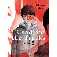 Blood on the Tracks, Volume 9