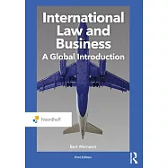 International Law and Business: A Global Introduction