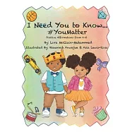 I Need You To Know...#You Matter