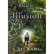 Death is an Illusion: A Luci de Foix Adventure