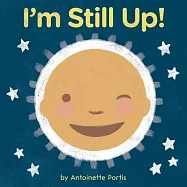 I’m Still Up!