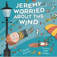 Jeremy Worried about the Wind