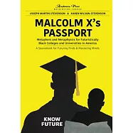Malcolm X&rsquo;&rsquo;s passport: metaphors and metaphysics for futuristically black colleges and universities in America, a