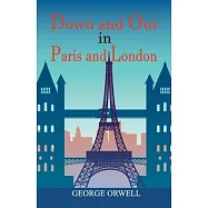 Down and Out in Paris and London