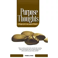 Purpose Thoughts: Purpose Gives You a Name in History