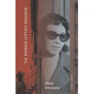 The Diamond Cutter&rsquo;&rsquo;s Daughter: A Poet&rsquo;&rsquo;s Memoir