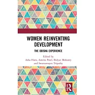 Women Reinventing Development: The Odisha Experience