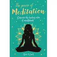 The Power of Meditation: Discover the Power of Inner Reflection and Dreams