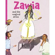 Zawia and the magical dress: Zawia and the magical dress is an original and entertaining African fairy tale written for