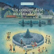 Un Concert d&rsquo;&rsquo;&Eacute;t&eacute; Au Clair de Lune