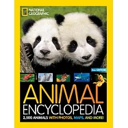 National Geographic Kids Animal Encyclopedia 2nd Edition: 2,500 Animals with Photos, Maps, and More!