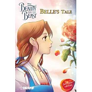 Disney Manga: Beauty and the Beast -- Belle&rsquo;&rsquo;s Tale (Full-Color Edition)
