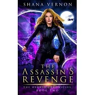 The Assassin’’s Revenge: The Hybrid Chronicles Book Two
