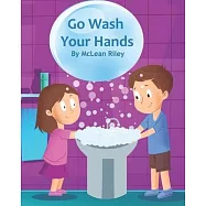 Go Wash Your Hands