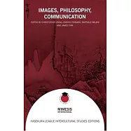 Images, Philosophy, Communication: Aesthetics and Thought in Japan and the World