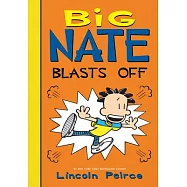 Big Nate Blasts Off