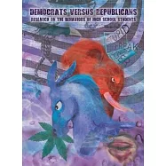 DEMOCRATS versus REPUBLICANS Research on the Behaviors of High School Students
