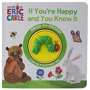 World of Eric Carle: If You&rsquo;&rsquo;re Happy and You Know It