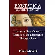 EXSTATICA Self-Help Essentials: Unleash the Transformative Sparkles of the Renaissance Mantegna Tarot