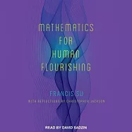 Mathematics for Human Flourishing Lib/E