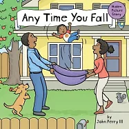 Any Time You Fall: A Hidden Picture Story