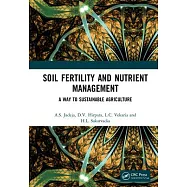 Soil Fertility and Nutrient Management: A Way to Sustainable Agriculture