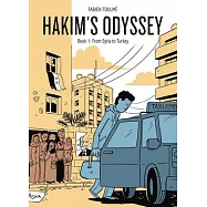 Hakim’’s Odyssey: Book 1: From Syria to Turkey