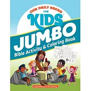 Our Daily Bread for Kids Jumbo Bible Activity & Coloring Book