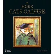名畫中的貓藝術作品集(全新續集)More Cats Galore: A Second Compendium of Cultured Cats