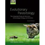 Evolutionary Parasitology: The Integrated Study of Infections, Immunology, Ecology, and Genetics