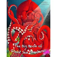 The Big Book of Giant Sea Creatures and the Small Book of Tiny Sea Creatures